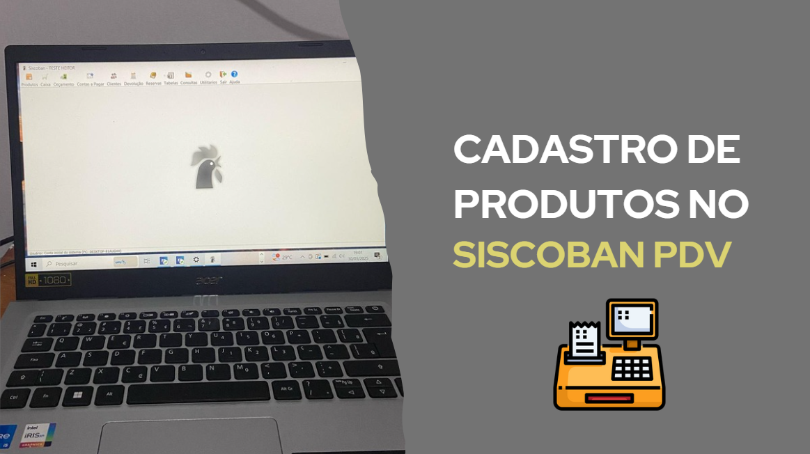 Cadastro de Produtos no Siscoban PDV